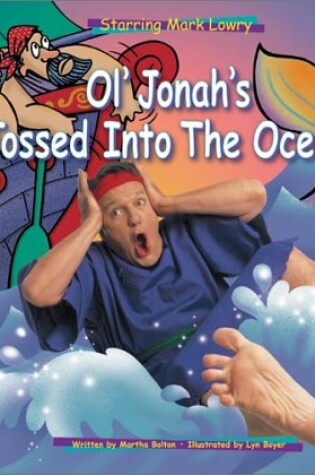 Cover of Ol' Jonah's Tossed into the Ocean