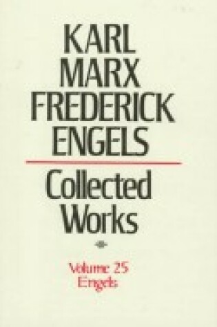 Cover of Collected Works of Karl Marx & Frederick Engels - General Works Vol. 25