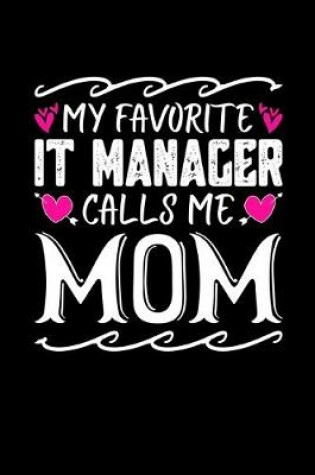 Cover of My Favorite IT Manager Calls Me Mom