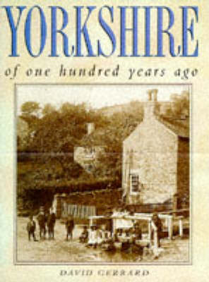Book cover for Yorkshire of One Hundred Years Ago