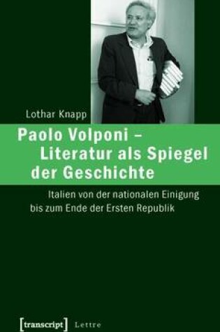 Cover of Paolo Volponi - Literatur ALS Spiegel Der Geschichte