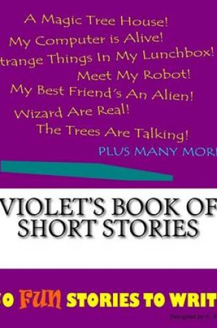 Cover of Violet's Book Of Short Stories