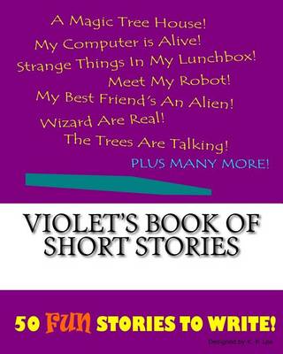 Book cover for Violet's Book Of Short Stories