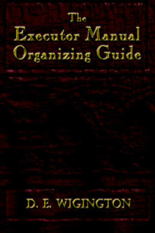 Cover of The Executor Manual Organizing Guide