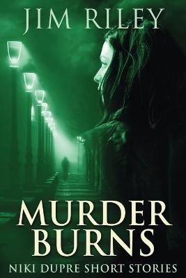 Book cover for Murder Burns