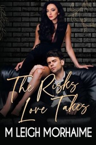 Cover of The Risks Love Takes