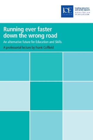 Cover of Running ever faster down the wrong road