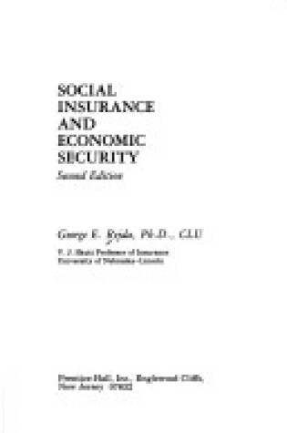 Cover of Social Insurance and Economic Security