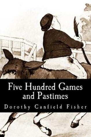 Cover of Five Hundred Games and Pastimes