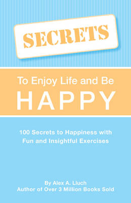 Book cover for Secrets to Love Life & Be Happy