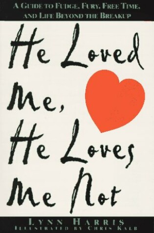 Cover of He Loved ME, He Loves ME Not