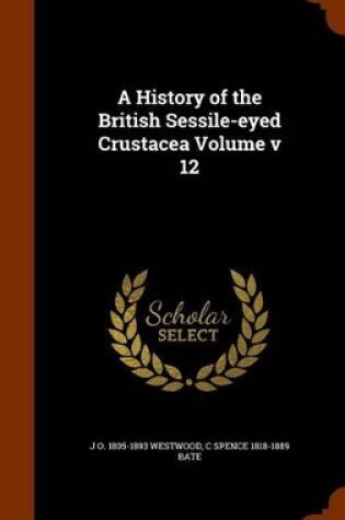 Cover of A History of the British Sessile-Eyed Crustacea Volume V 12