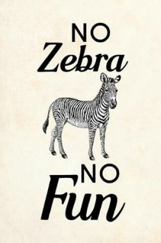 Cover of No Zebra no fun