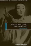 Book cover for Philosophy of the Performing Arts