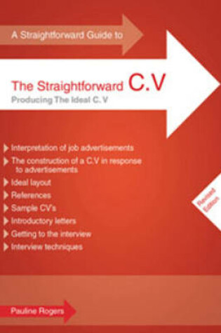 Cover of A Straightforward Guide To The Straightforward C.v.