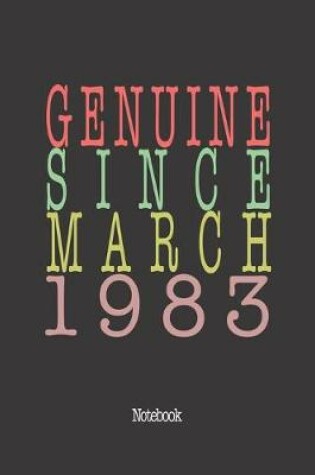 Cover of Genuine Since March 1983