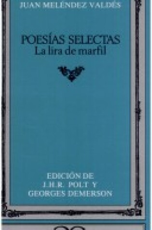 Cover of Poesias Selectas. LA Lira De Marfil