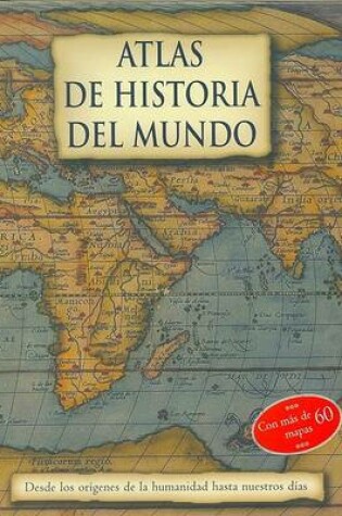Cover of Atlas de Historia del Mundo