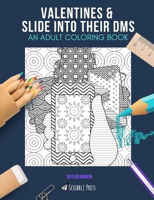 Book cover for Valentines & Slide Into Their Dms