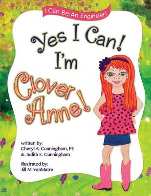 Cover of Yes I Can! I'm Clover Anne!