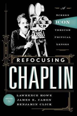 Cover of Refocusing Chaplin