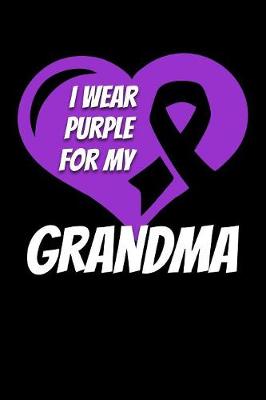 Book cover for I Wear Purple For My Grandma