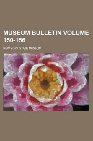 Cover of Museum Bulletin Volume 150-156