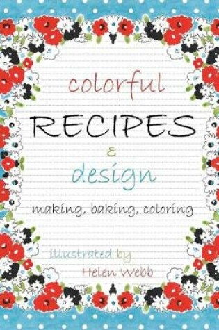 Cover of Colorful Recipes & Design
