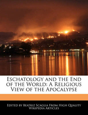 Book cover for Eschatology and the End of the World