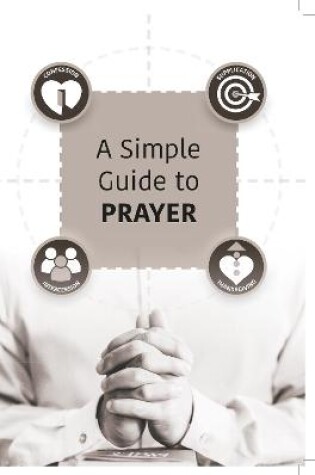 Cover of A Simple Guide to Prayer