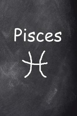 Cover of Pisces Symbol Zodiac Sign Horoscope Journal Chalkboard