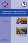 Book cover for Lost Memories: A Restorative Story - Ages 4 to 11 Teachers Guide