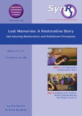 Book cover for Lost Memories: A Restorative Story - Ages 4 to 11 Teachers Guide