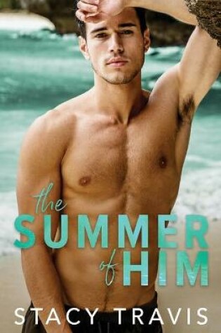 Cover of The Summer of Him