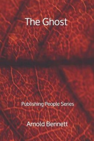 Cover of The Ghost - Publishing People Series