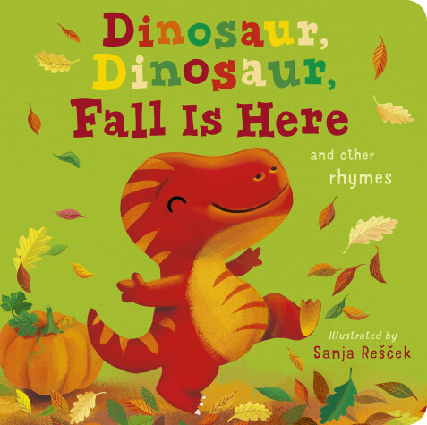 Book cover for Dinosaur, Dinosaur, Fall Is Here