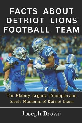 Book cover for Facts about Detriot Lions Football Team