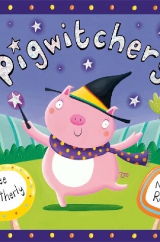 Cover of Pigwitchery