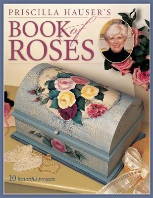 Book cover for Priscilla Hauser's Book of Roses