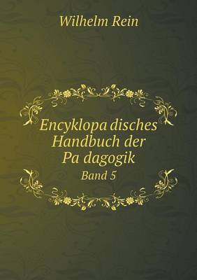 Book cover for Encyklopa&#776;disches Handbuch der Pa&#776;dagogik Band 5