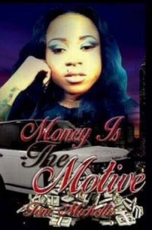 Cover of Money Is The Motive