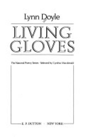 Cover of Doyle Lynn : Living Gloves (Hbk)