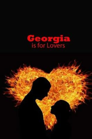 Cover of Georgia Is for Lovers