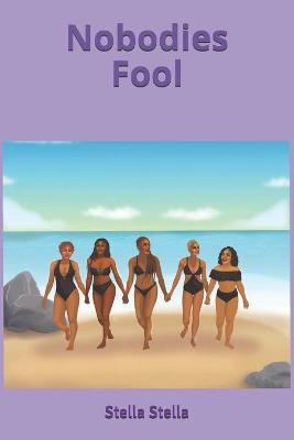 Book cover for Nobodies Fool