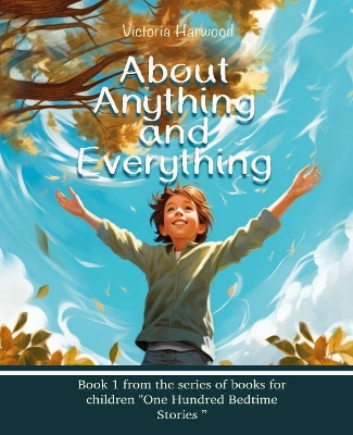 Cover of About Anything And Everything