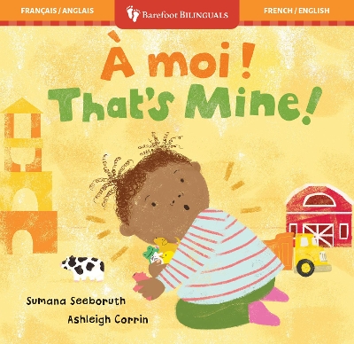 Book cover for That's Mine! (Bilingual French & English)