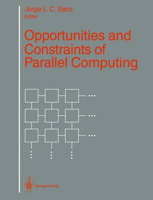 Book cover for Opportunities and Constraints of Parallel Computing