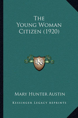 Book cover for The Young Woman Citizen (1920)