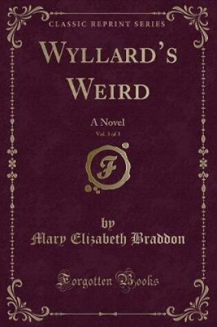 Cover of Wyllard's Weird, Vol. 3 of 3