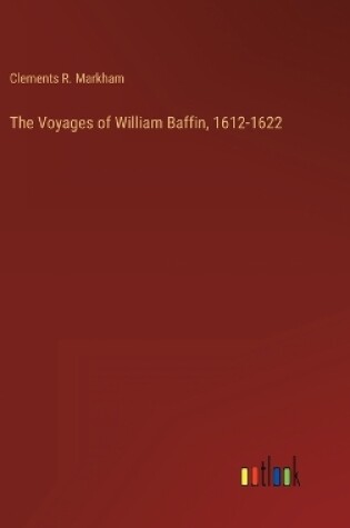 Cover of The Voyages of William Baffin, 1612-1622